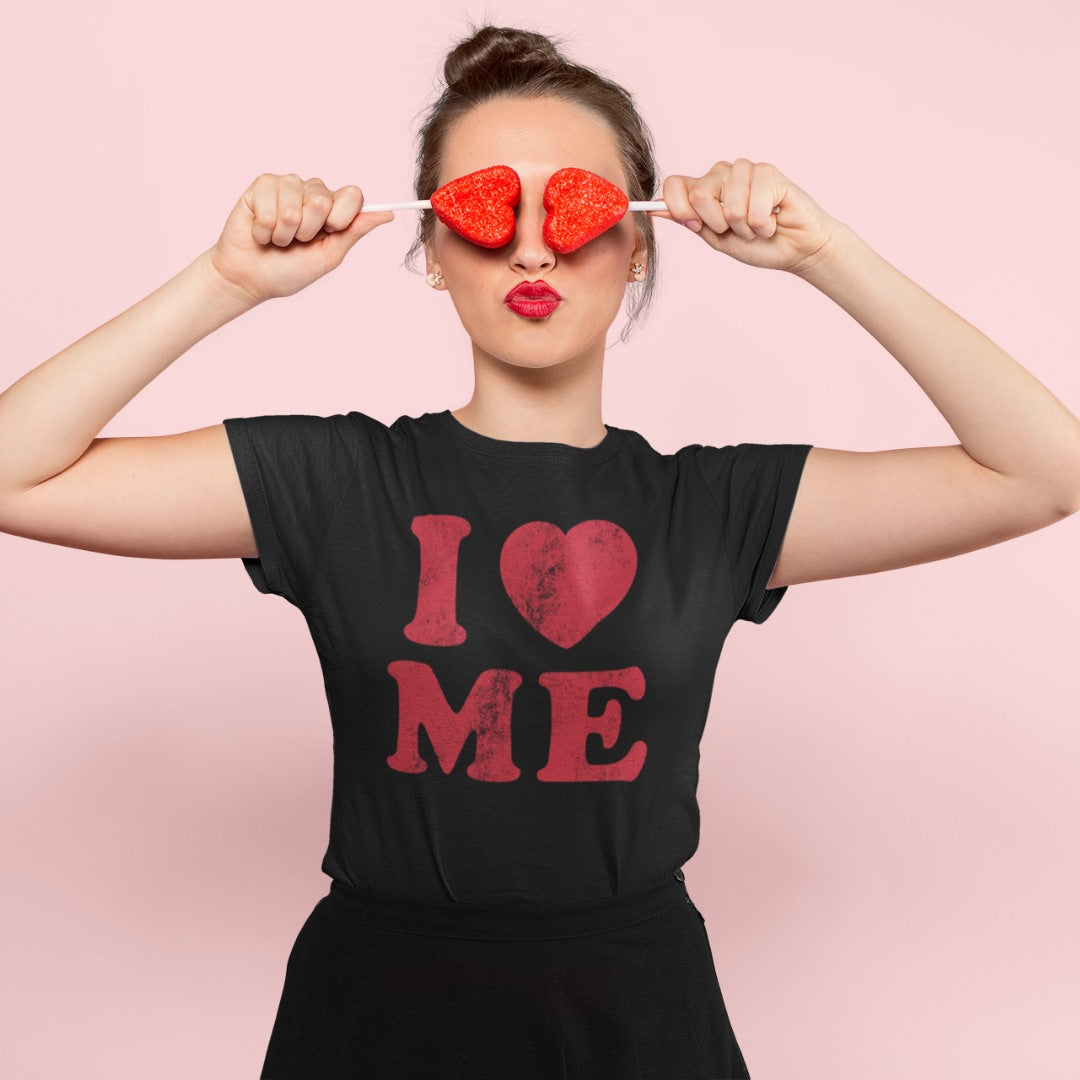 I Love Me Women's T Shirt