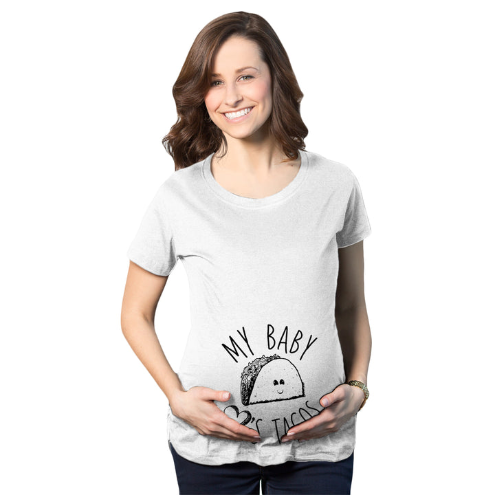 Funny White My Baby Loves Tacos Maternity T Shirt Nerdy Cinco De Mayo Food Tee