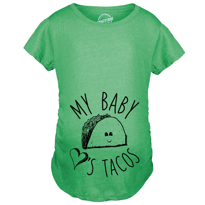 My Baby Loves Tacos Maternity T Shirt