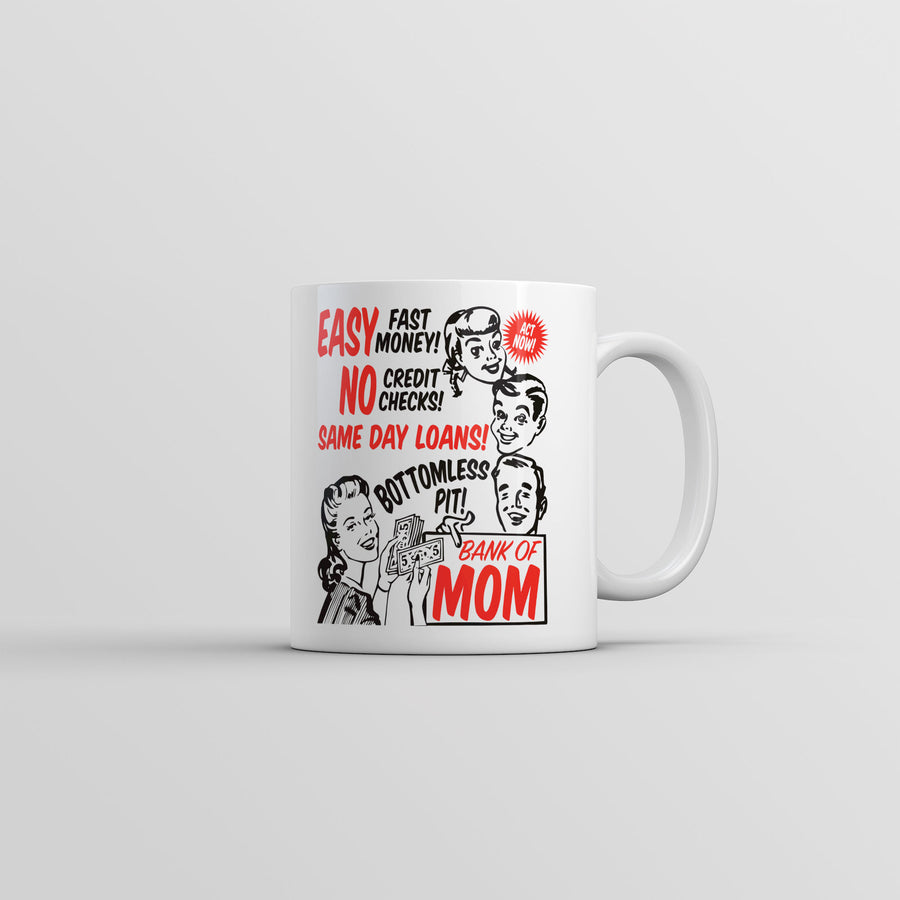 Funny White Bank Of Mom Coffee Mug Nerdy Mother's Day sarcastic Tee