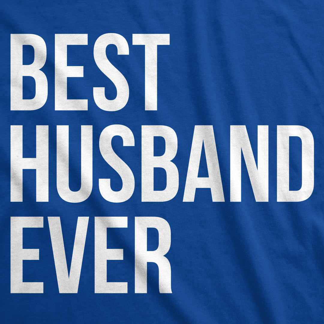 Best Husband Ever Men's T Shirt