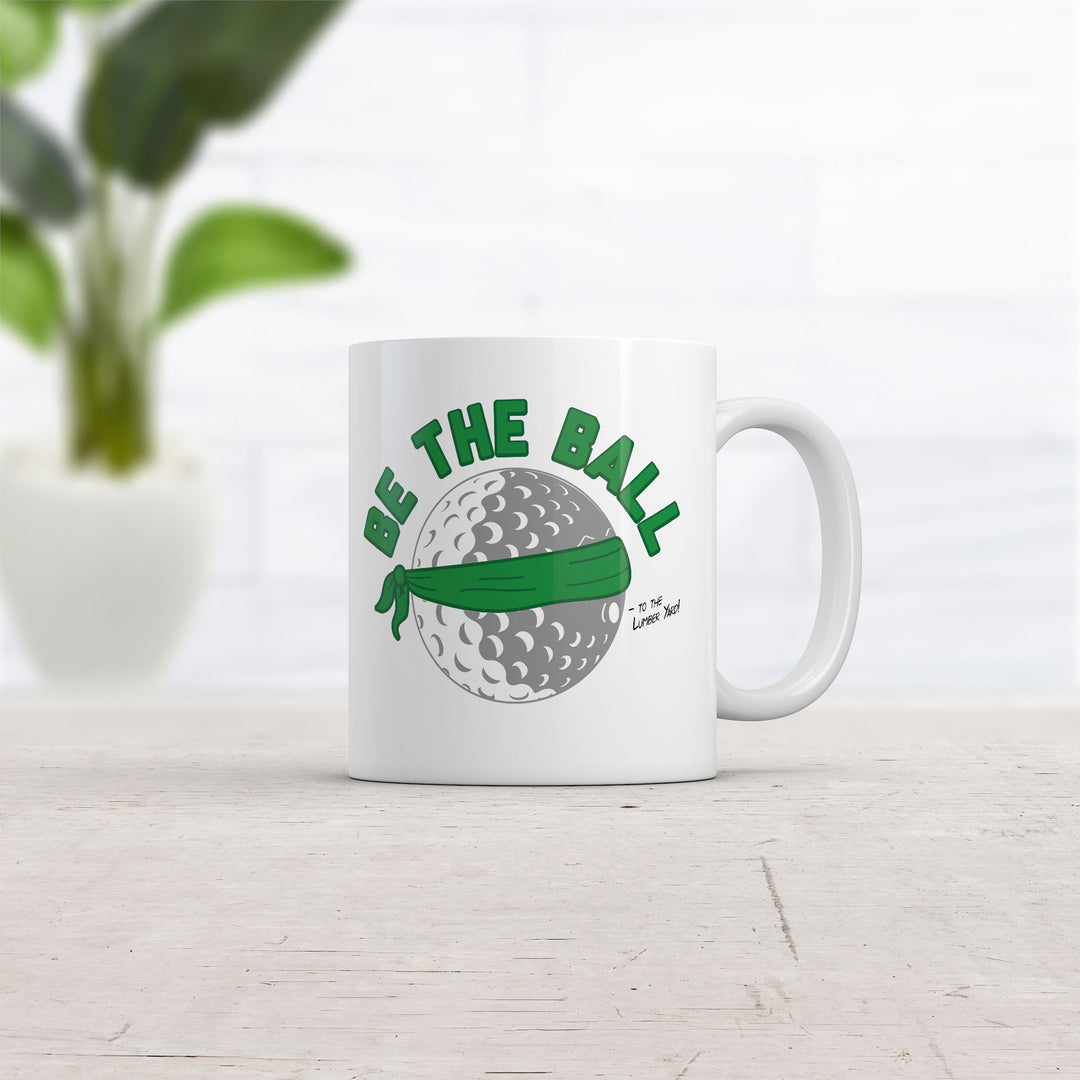 Be The Ball Mug