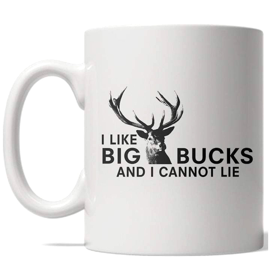 Funny White I Like Big Bucks Coffee Mug Nerdy hunting Tee