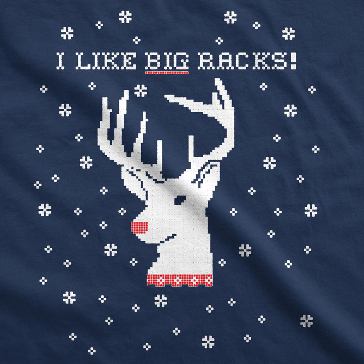 I Like Big Racks Crew Neck Sweatshirt