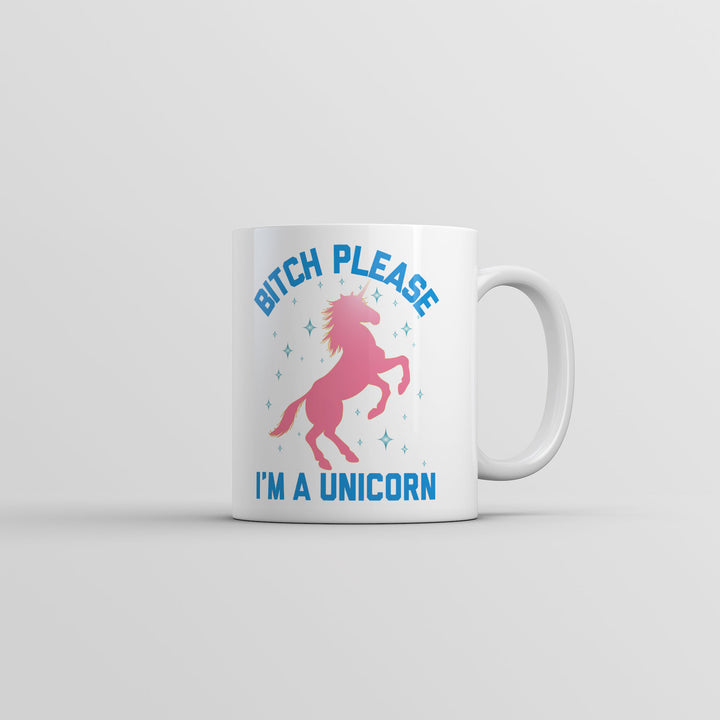 Funny White Bitch Please I'm A Unicorn Coffee Mug Nerdy unicorn sarcastic Tee