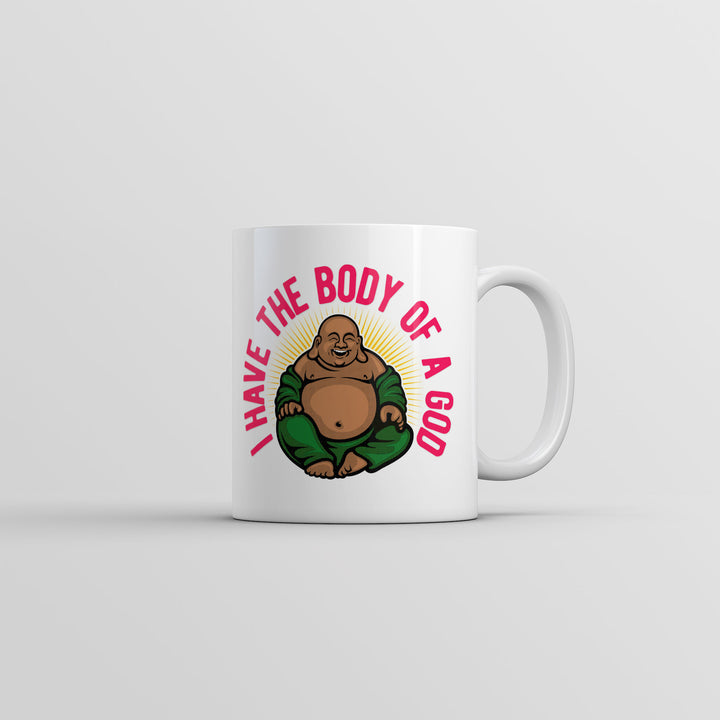 Funny White I Have The Body Of A God Coffee Mug Nerdy sarcastic fitness Tee