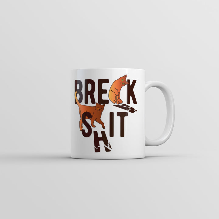 Funny White Break Shit Coffee Mug Nerdy cat sarcastic Tee