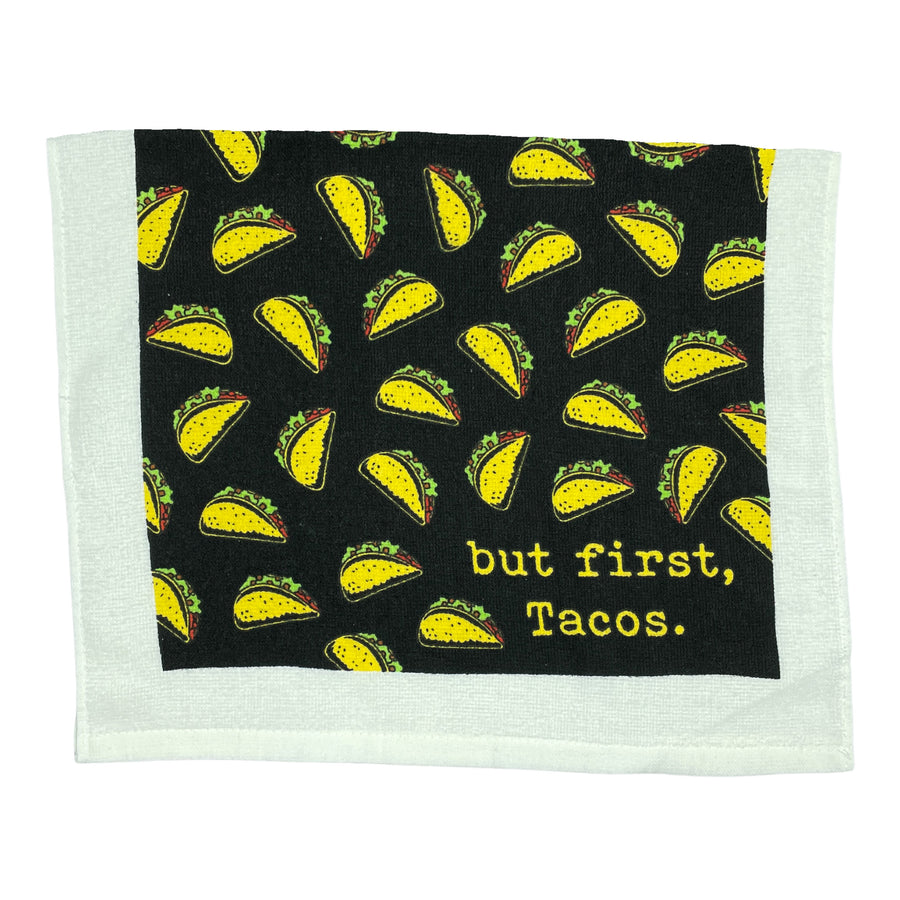 Funny But First Tacos But First Tacos Tea Towel Nerdy Cinco De Mayo Food Tee