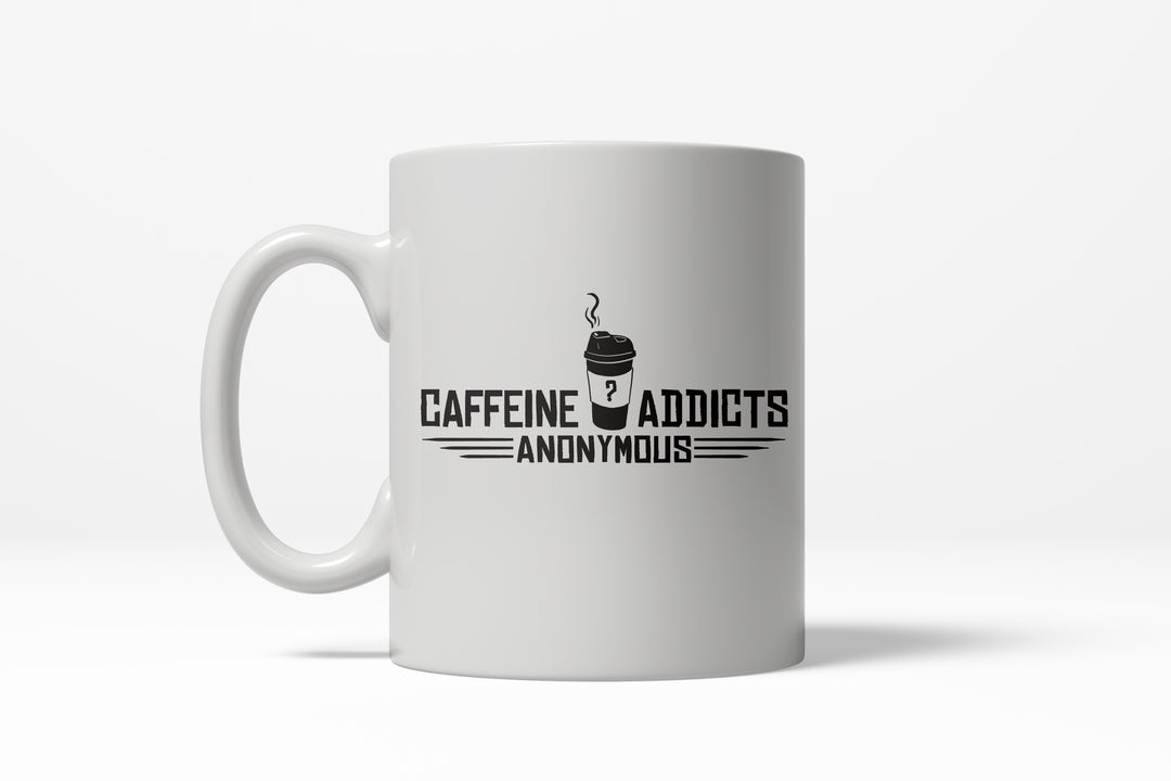 Funny White Caffeine Addicts Anonymous Coffee Mug Nerdy coffee Tee