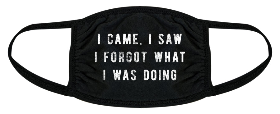 Funny Black I Came I Saw I Forgot What I Was Doing Face Mask Nerdy Introvert Tee