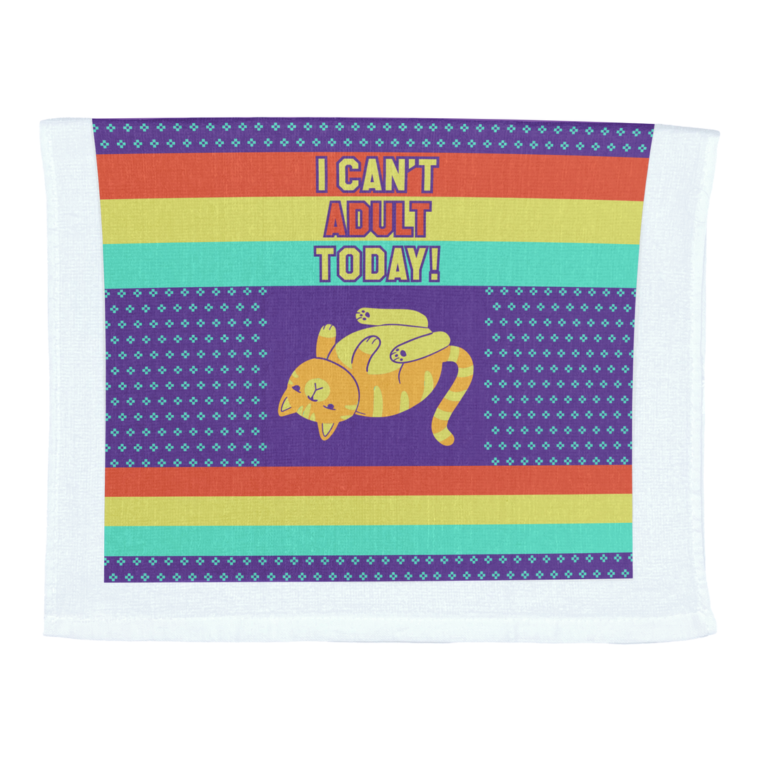 Funny Cant Adult Today I Cant Adult Today Tea Towel Nerdy Sarcastic Tee