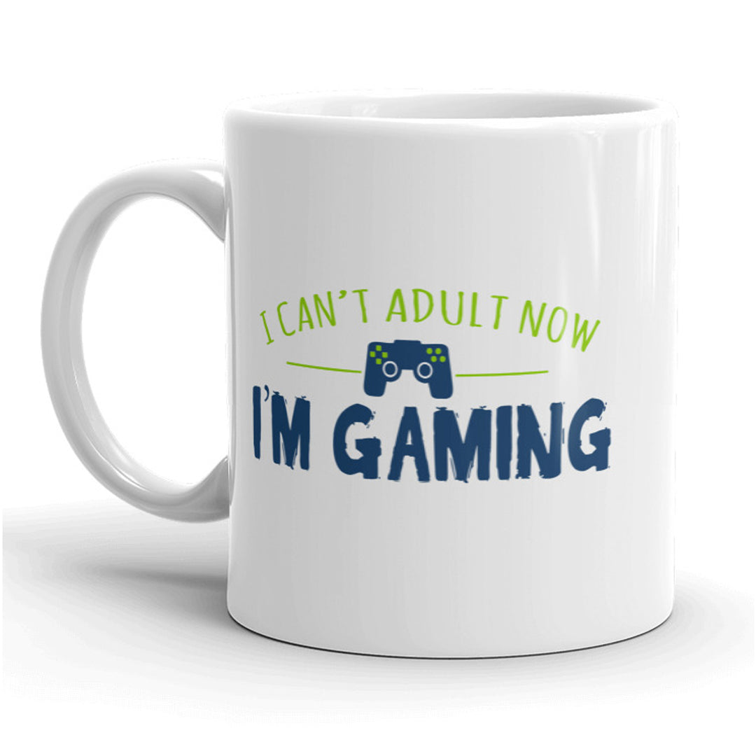 Funny White I Can't Adult I'm Gaming Coffee Mug Nerdy video game Tee