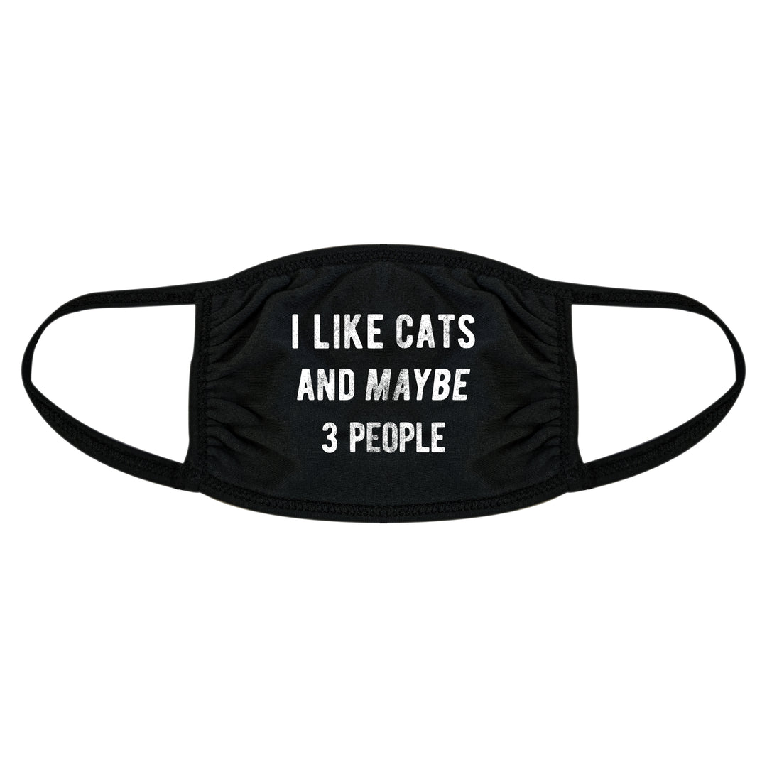 Funny Black I Like Cats And Maybe 3 People Face Mask Nerdy Cat Introvert Tee