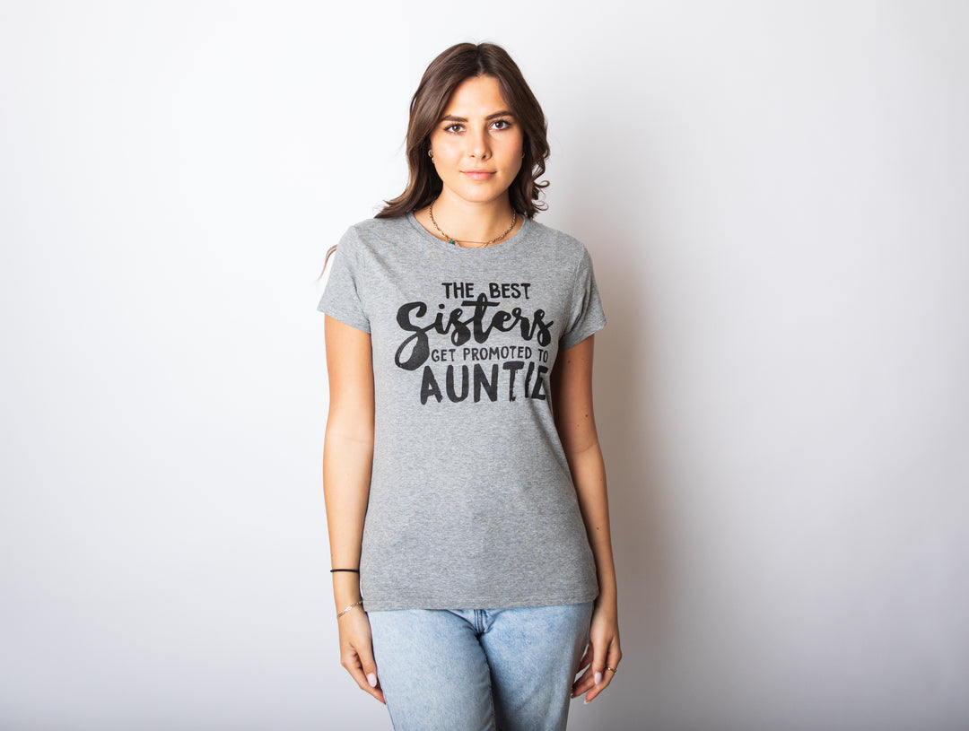 Best Sisters Get Promoted To Auntie Women's T Shirt