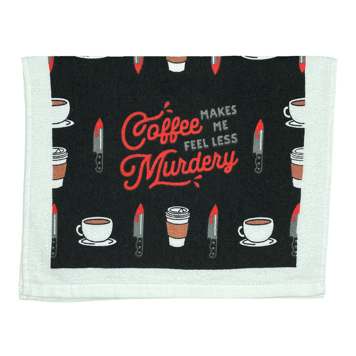 Funny Coffee Less Murdery Coffee Makes Me Feel Less Murdery Tea Towel Nerdy Coffee Tee