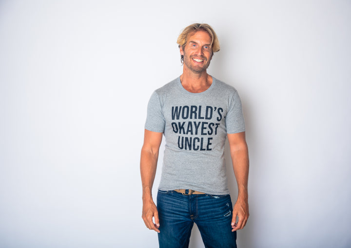 World's Okayest Uncle Men's T Shirt