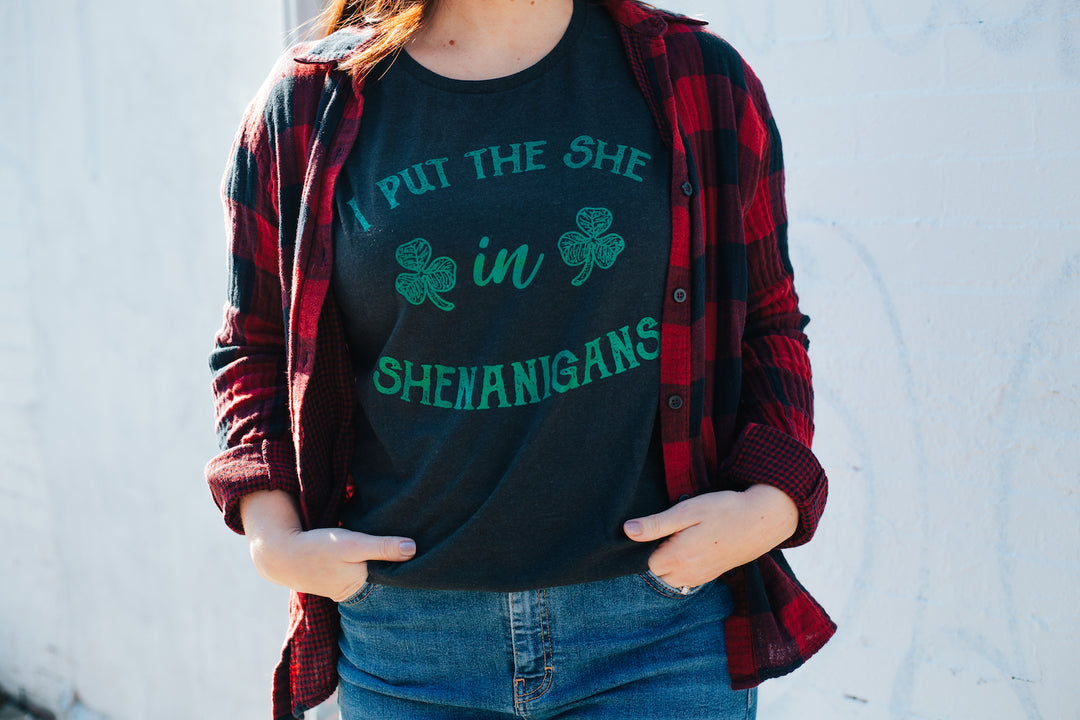 I Put The She In Shenanigans Women's T Shirt