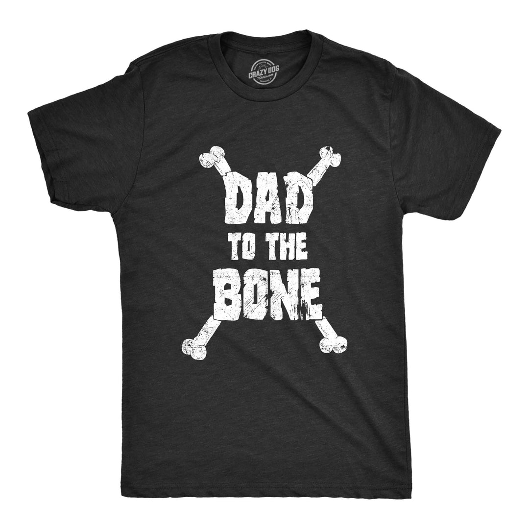 Funny Heather Black Dad To The Bone Mens T Shirt Nerdy Father's Day Music Tee