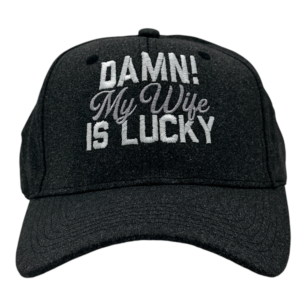 Funny Black - Damn My Wife Is Lucky Damn My Wife Is Lucky Nerdy sarcastic Tee