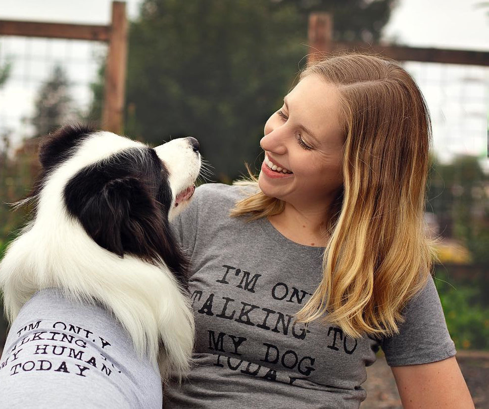 Only Talking To My Dog Today Women's T Shirt