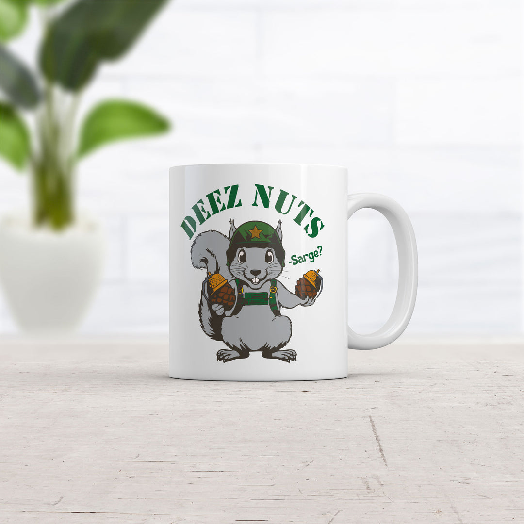 Deez Nuts Sarge Mug