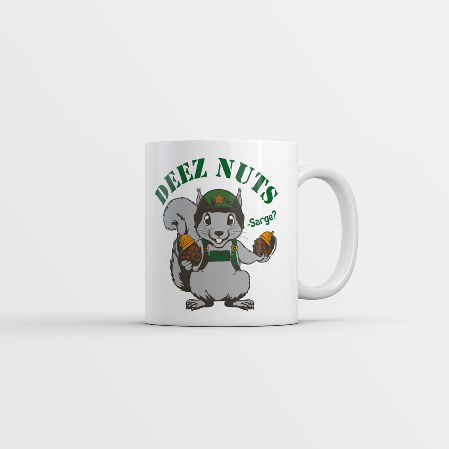 Funny White Deez Nuts Sarge Coffee Mug Nerdy sarcastic Tee