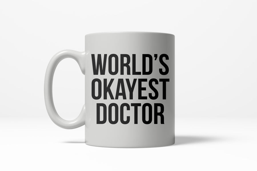 Funny White Coronavirus World's Okayest Doctor Quarantine COVID-19 Coffee Mug Nerdy okayest science Tee