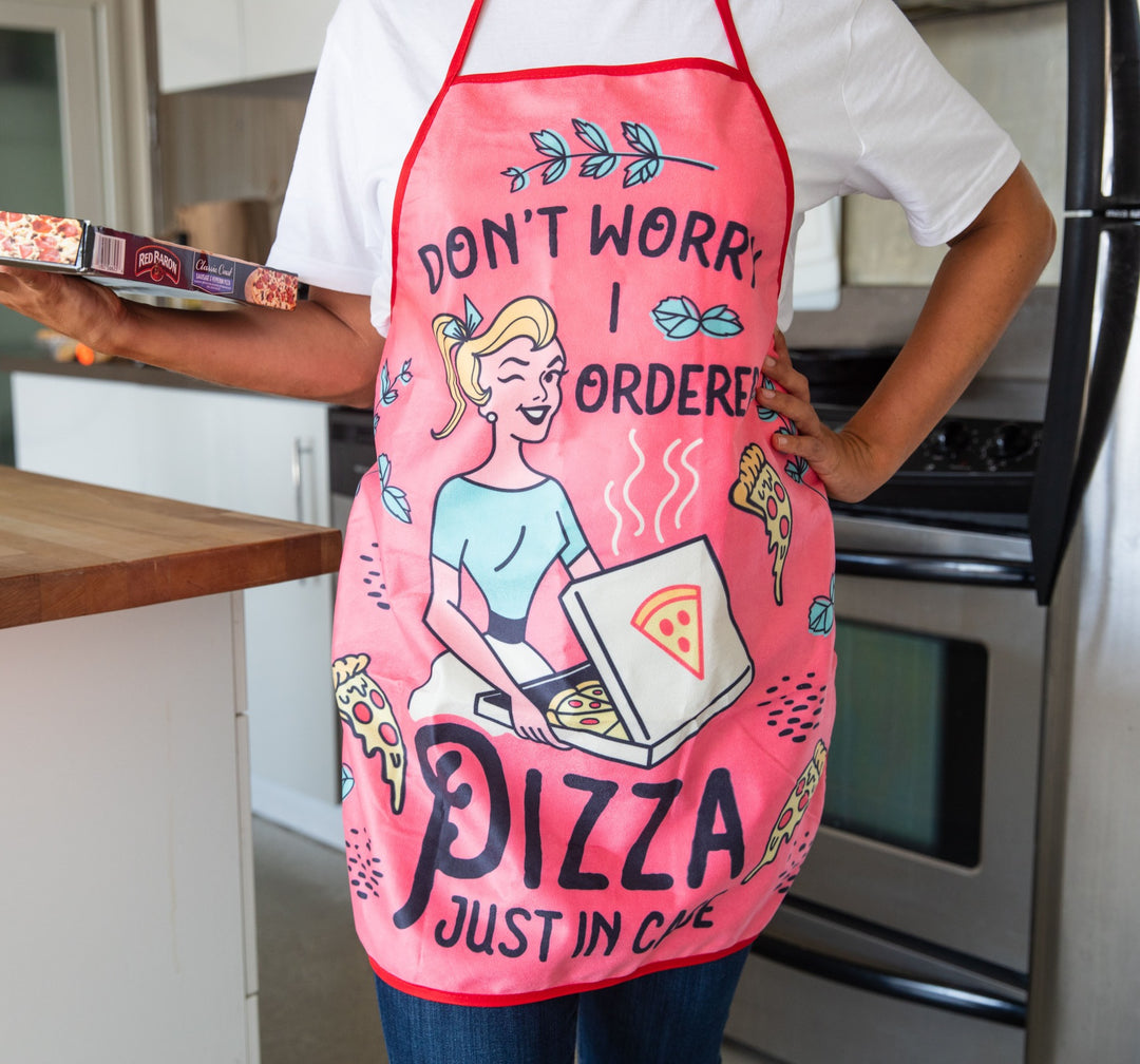 Don't Worry I Ordered Pizza Just In Case Oven Mitt + Apron Bakeware