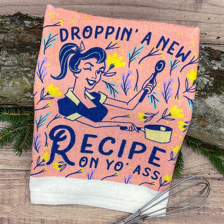 Droppin A New Recipe On Yo Ass Tea Towel Tea Towel