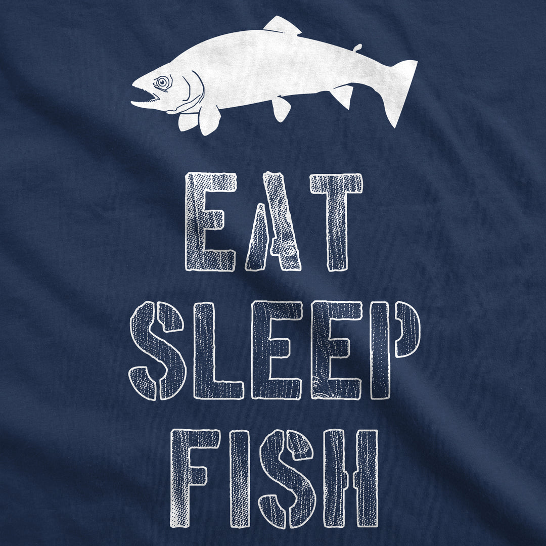 Eat Sleep Fish Men's T Shirt