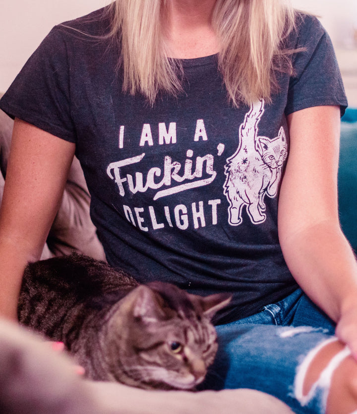 I'm A Fuckin Delight Women's T Shirt