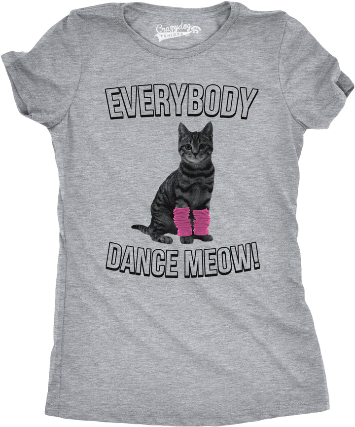 Funny Light Heather Grey Everybody Dance Meow Womens T Shirt Nerdy Cat Music Tee