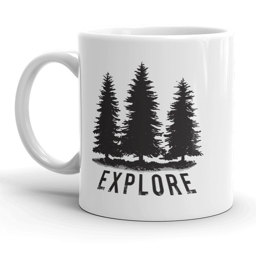 Funny White Explore Coffee Mug Nerdy camping Tee