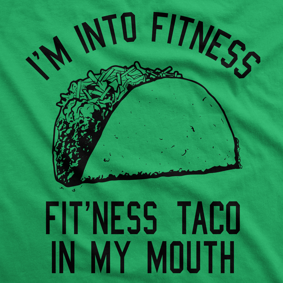 Fitness Taco In My Mouth Men's T Shirt