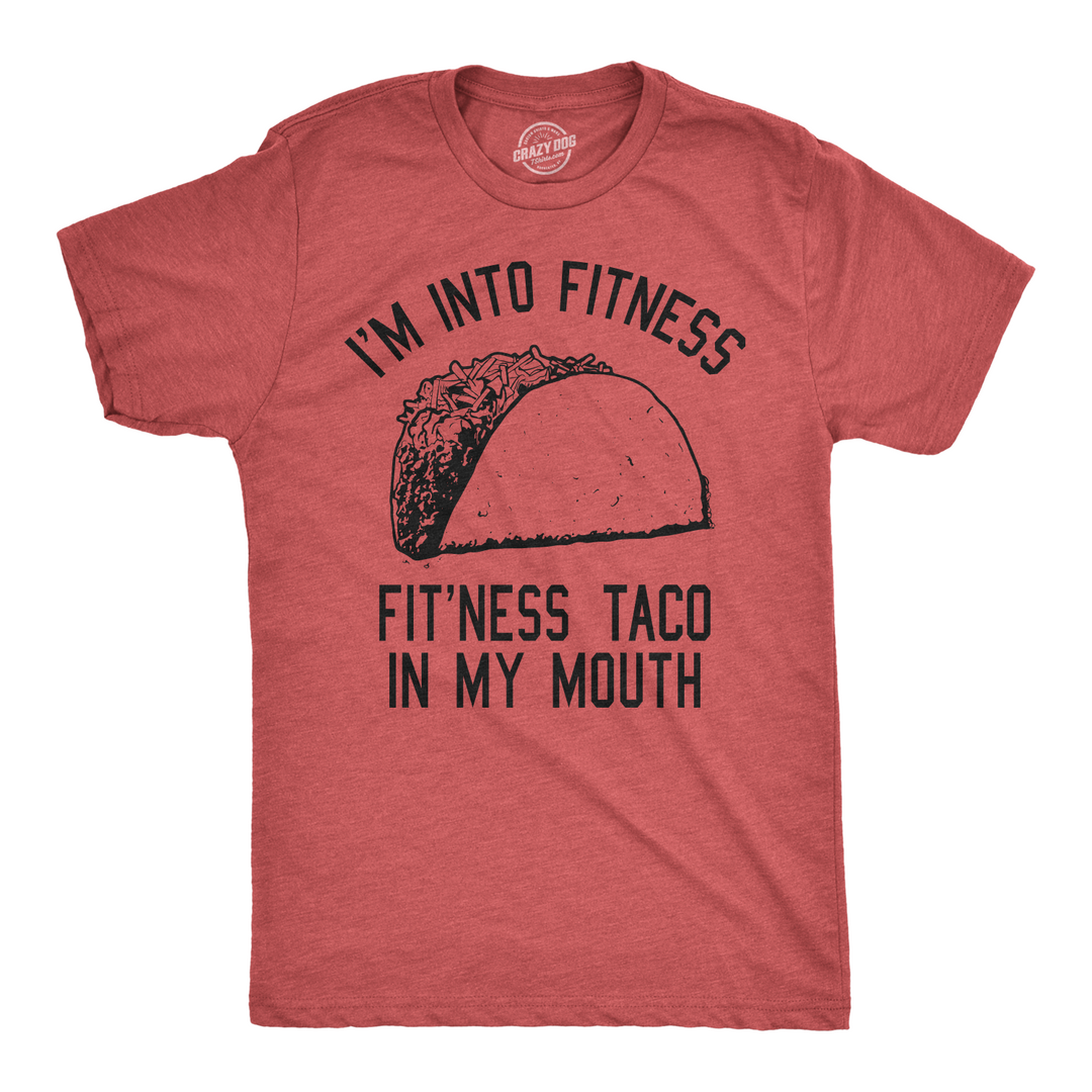 Funny Heather Red Fitness Taco In My Mouth T-Shirt Mens T Shirt Nerdy Cinco De Mayo Fitness Tee