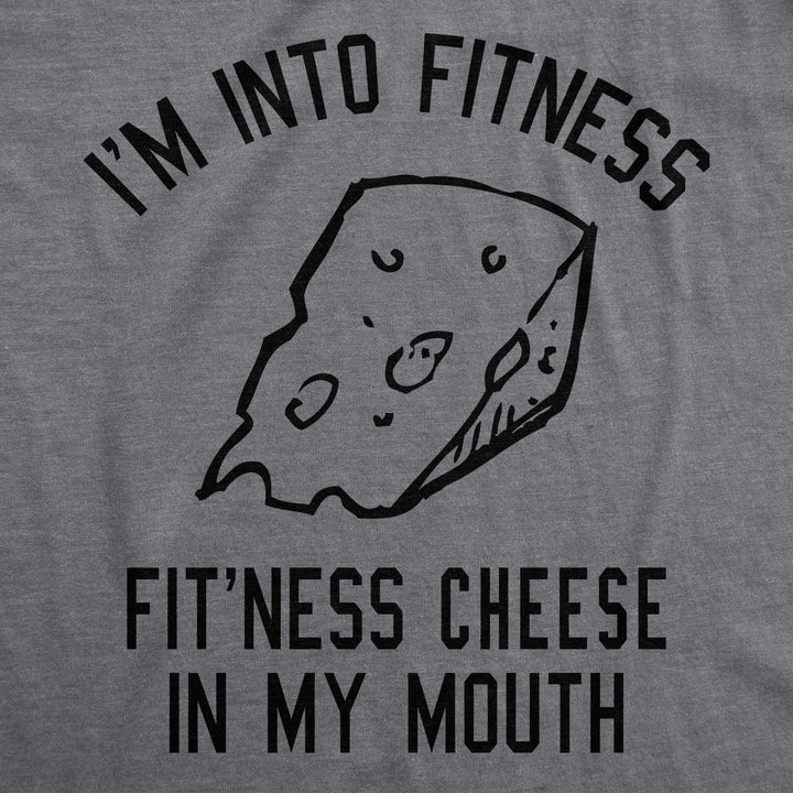 Fitness Cheese In My Mouth Men's T Shirt