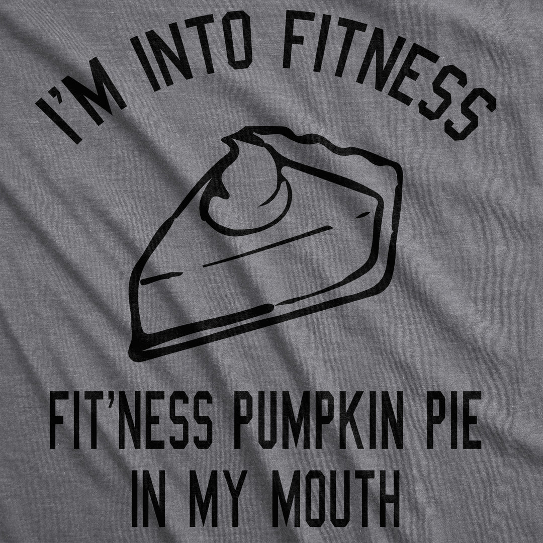 Fitness Pumpkin Pie In My Mouth Men's T Shirt