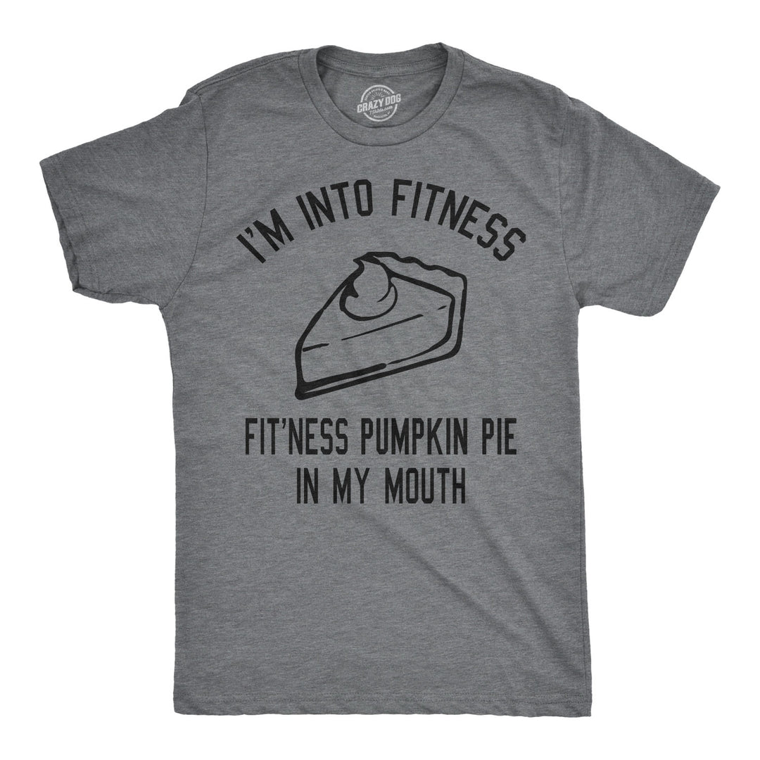 Funny Dark Heather Grey Fitness Pumpkin Pie In My Mouth Mens T Shirt Nerdy Thanksgiving Fitness Food Tee