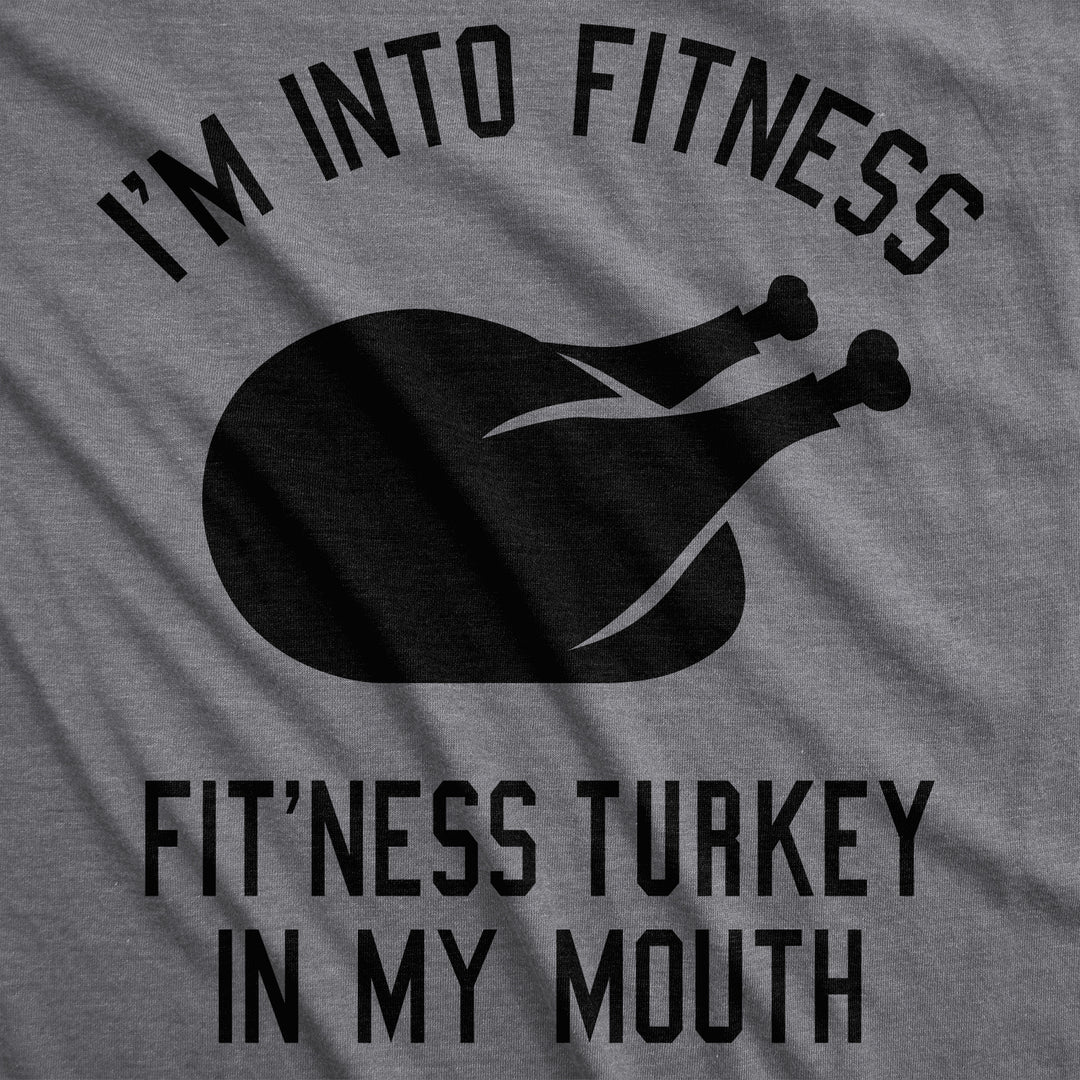 Fitness Turkey In My Mouth Men's T Shirt