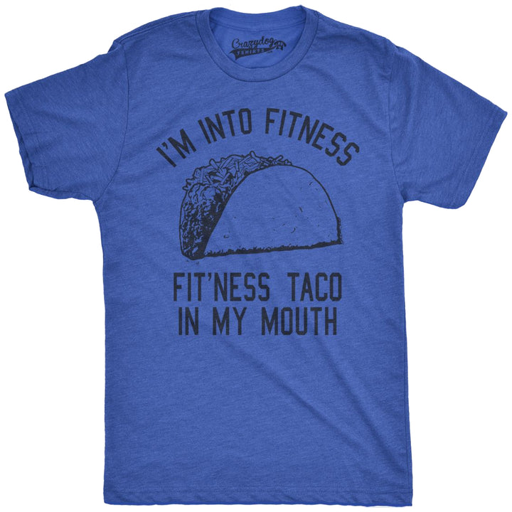 Funny Heather Royal Fitness Taco In My Mouth T-Shirt Mens T Shirt Nerdy Cinco De Mayo Fitness Tee