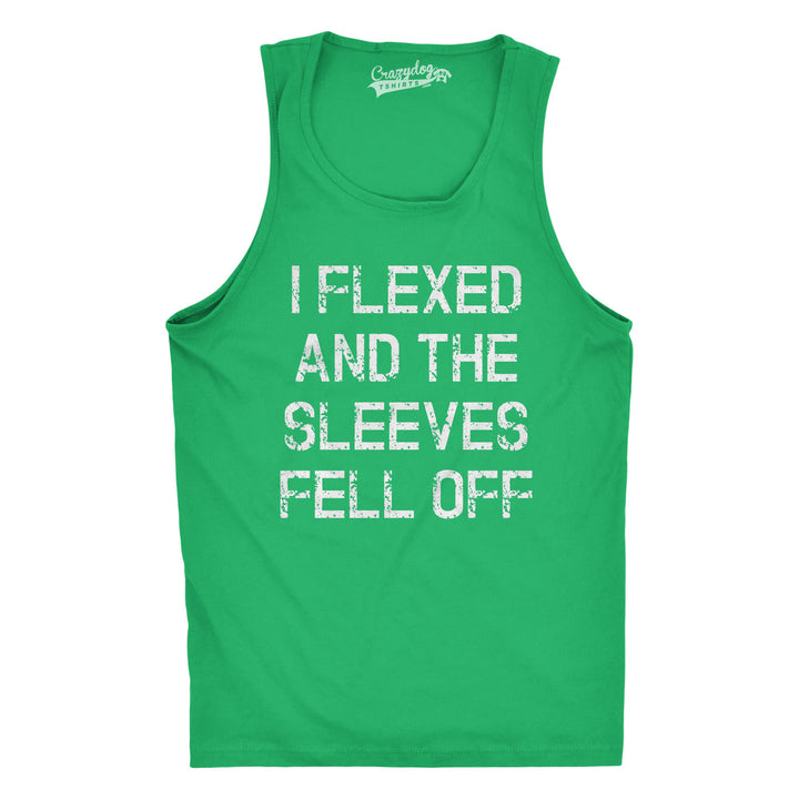 Funny Green I Flexed And The Sleeves Fell Off Mens Tank Top Nerdy Fitness Tee