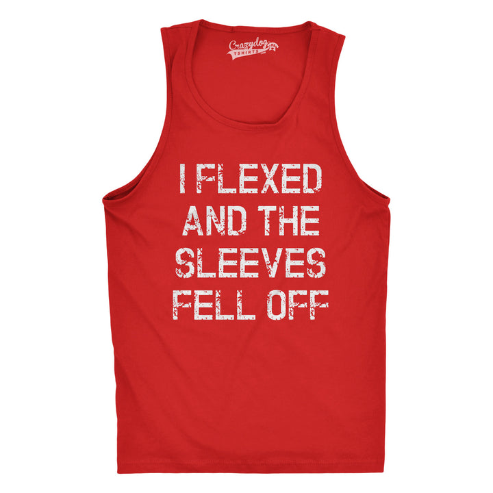 Funny Red I Flexed And The Sleeves Fell Off Mens Tank Top Nerdy Fitness Tee