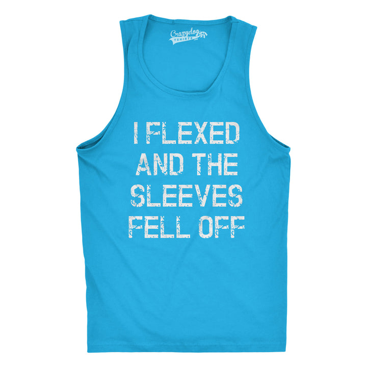 Funny Turquoise I Flexed And The Sleeves Fell Off Mens Tank Top Nerdy Fitness Tee