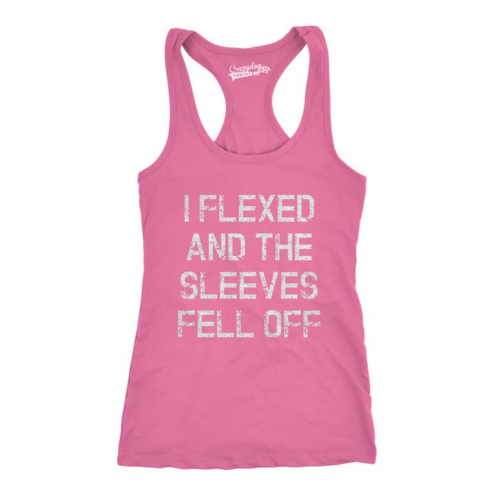 Funny Pink I Flexed And The Sleeves Fell Off Womens Tank Top Nerdy Fitness Tee