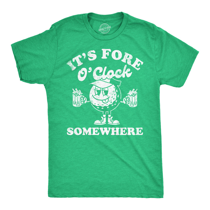 Funny Heather Green - Fore O Clock Somewhere Its Fore O Clock Somewhere Mens T Shirt Nerdy Golf Drinking Tee