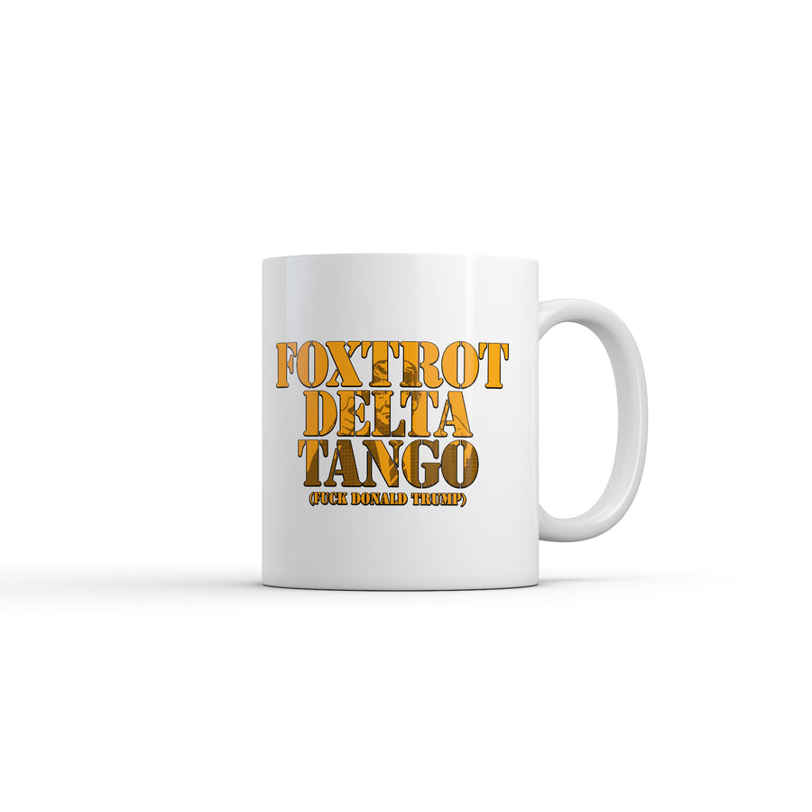 Funny White Foxtrot Delta Tango Fuck Donald Trump Coffee Mug Nerdy political Sarcastic Tee