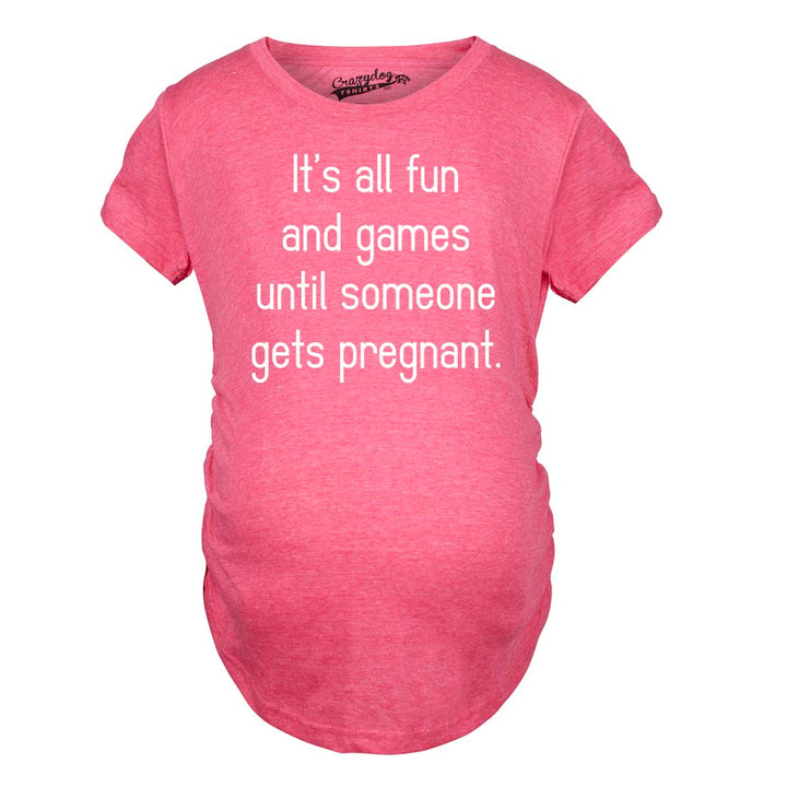 Funny Pink Fun And Games Maternity T Shirt Nerdy Tee