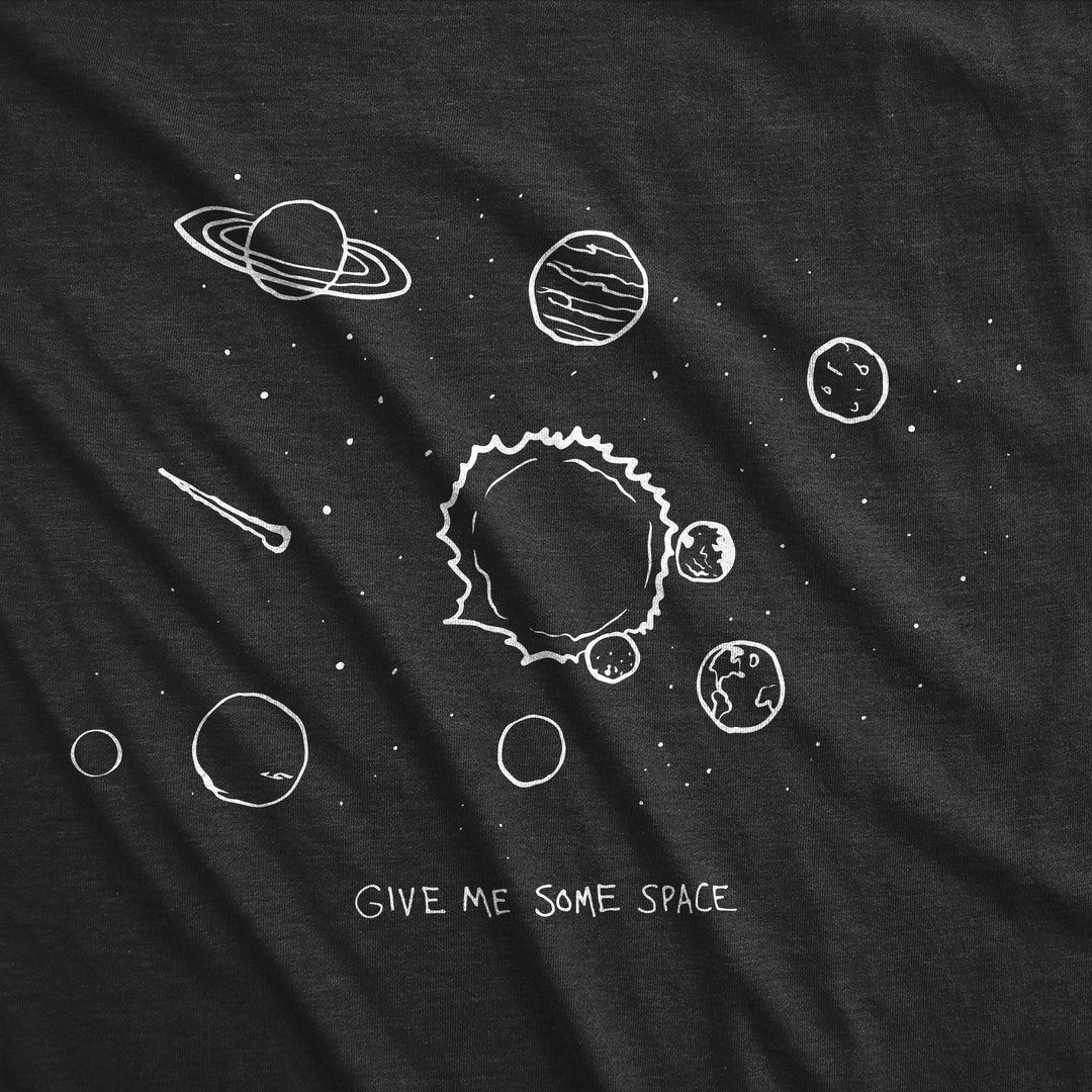 Give Me Some Space Men's T Shirt