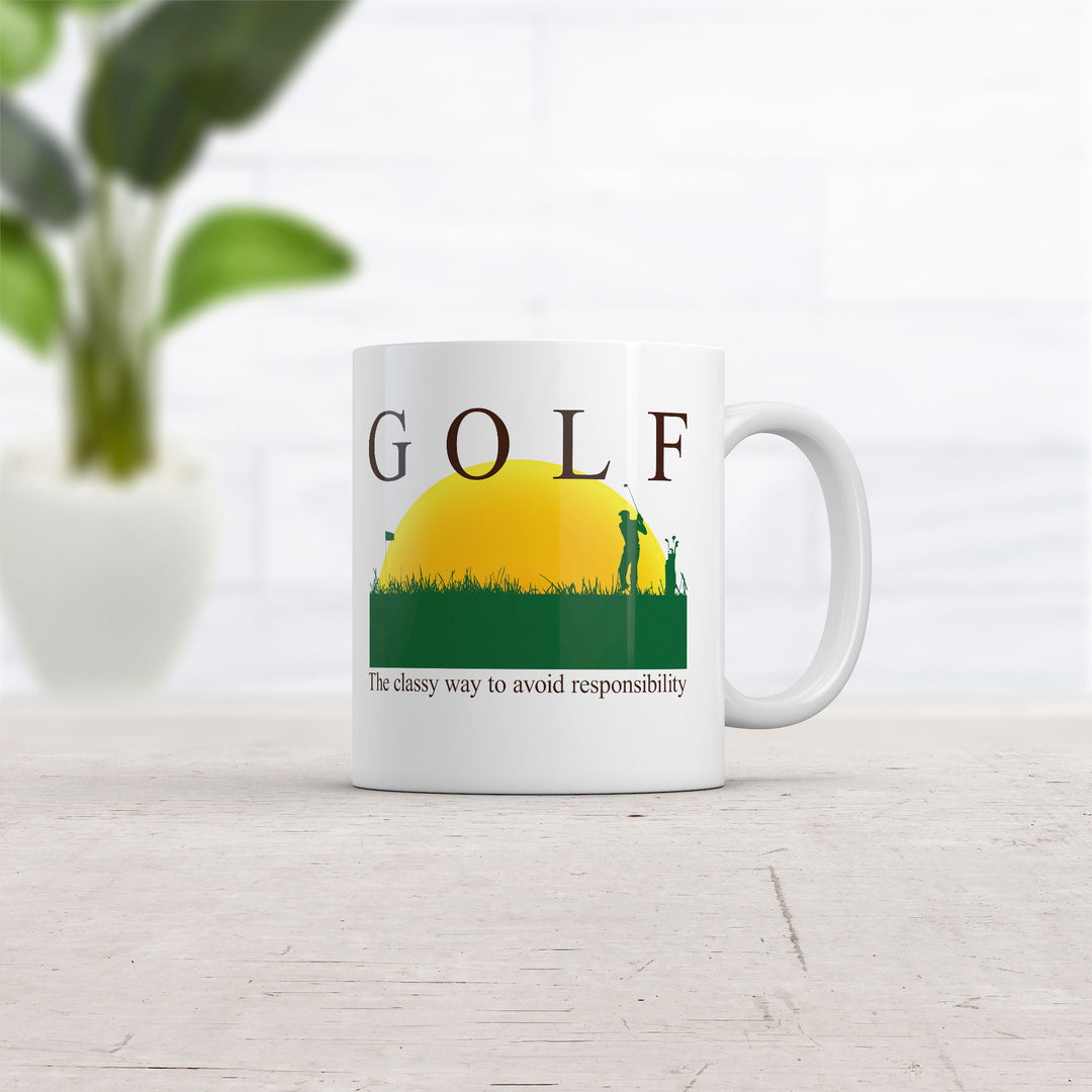 Golf The Classy Way To Avoid Responsibility Mug