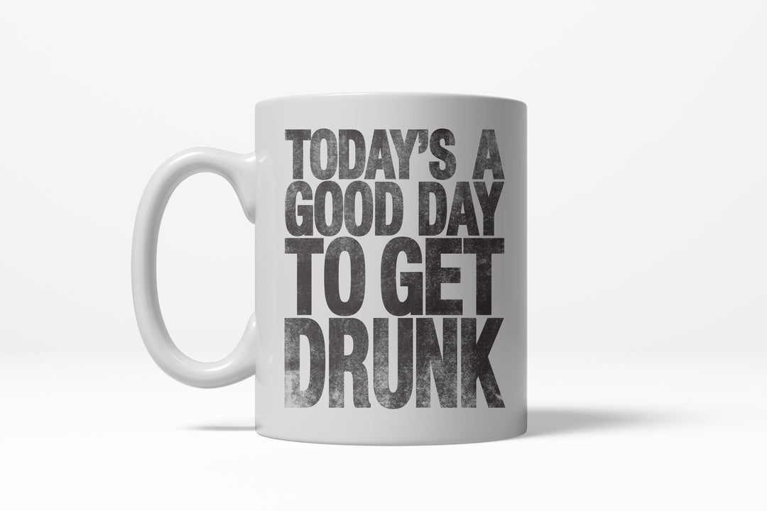 Funny White Good Day To Get Drunk Coffee Mug Nerdy Saint Patrick's Day Tee